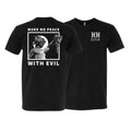 NO PEACE unisex shirt